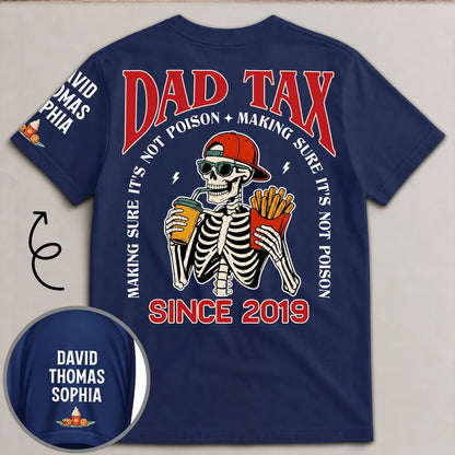 Personalized Dad Tax Dual Print Classic Tee, Skeleton With Fries & Drink, Unique Gift for Dad