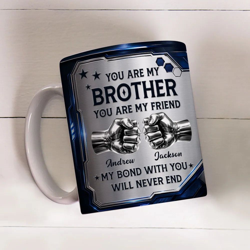 Personalized Mug, Metallic Blue Fist Bump Design, You Are My Brother Quote, Unique Gift for Brother