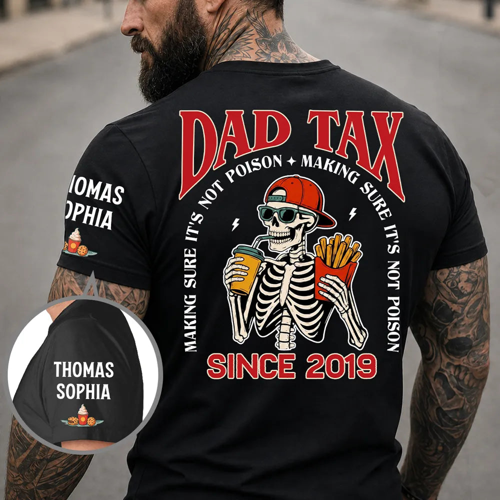 Personalized Dad Tax Dual Print Classic Tee, Skeleton With Fries & Drink, Unique Gift for Dad