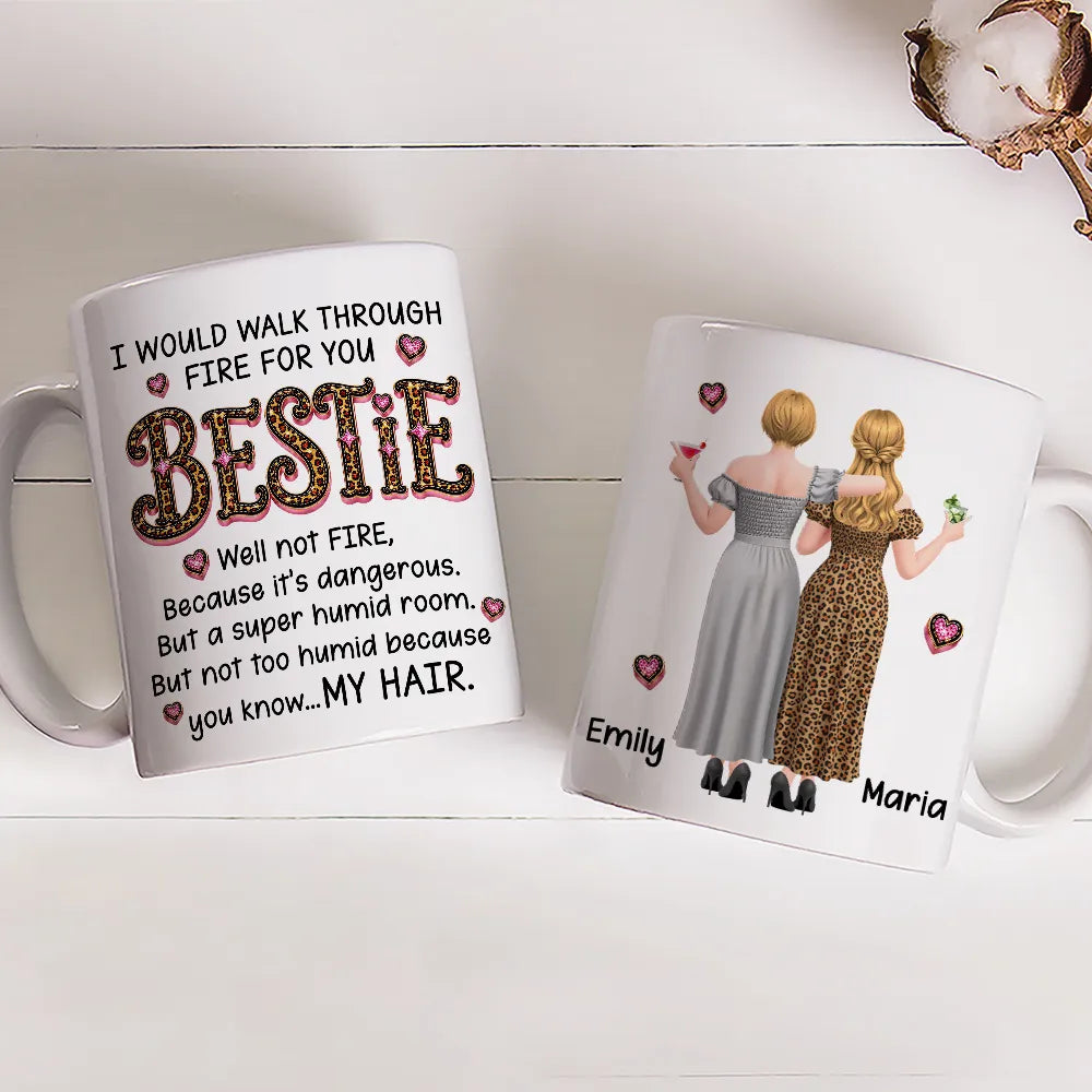 Personalized Bestie Ceramic Mug With Funny Fire Quote & Back View Friends, Unique Gift for Best Friend