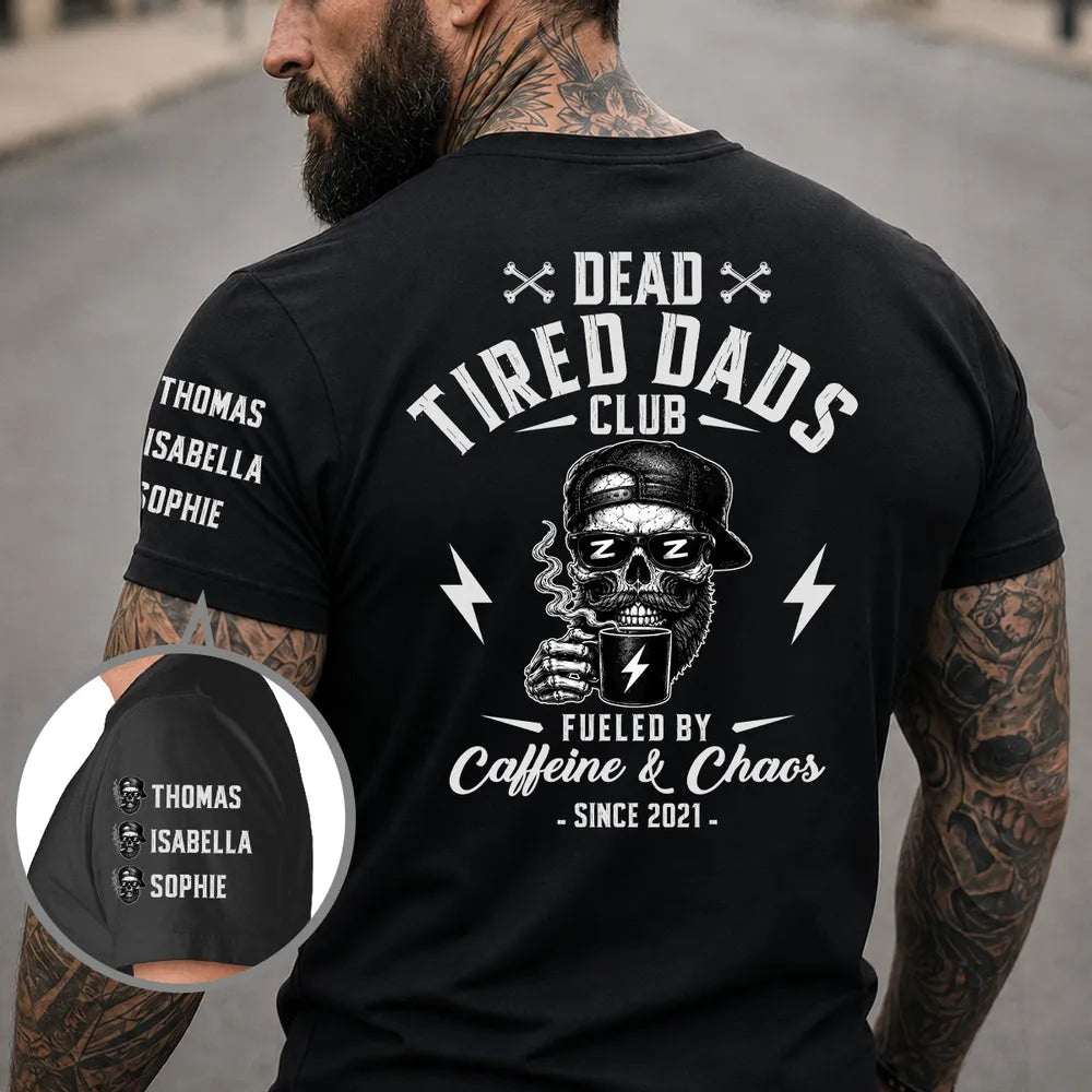 Personalized Classic Tee for Dad, Dead Tired Dads Club Sleeve Design, Unique Creative Gift
