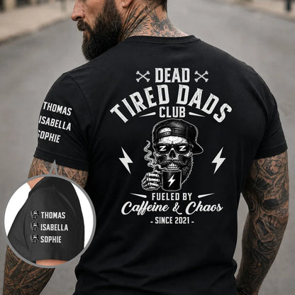 Personalized Classic Tee for Dad, Dead Tired Dads Club Sleeve Design, Unique Creative Gift