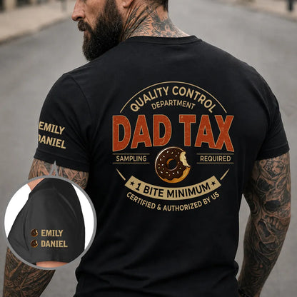 Personalized Dad Tax Dual Print Classic Tee With Donut Art, Unique Creative Gift for Dad