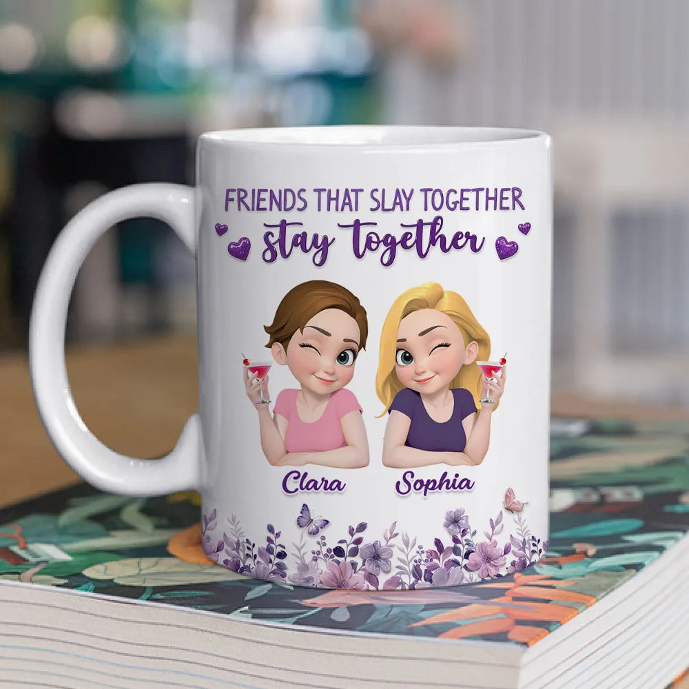 Personalized Ceramic Mug, Friends That Slay Together Design, Unique Gift for Close Friend