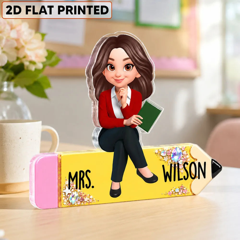 Personalized Shaped Acrylic Block Plaque, Teacher Sitting On Pencil, Unique Gift For Teacher Desk Decor