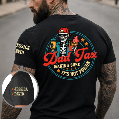 Personalized Dual Print Classic Tee with Dad Tax Skeleton Snack Art, Unique Gift for Dad