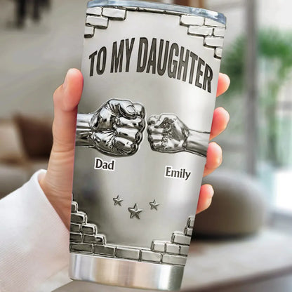Insulated Travel Tumbler For Daughter, I Believe In You Quote, Creative Gift From Dad