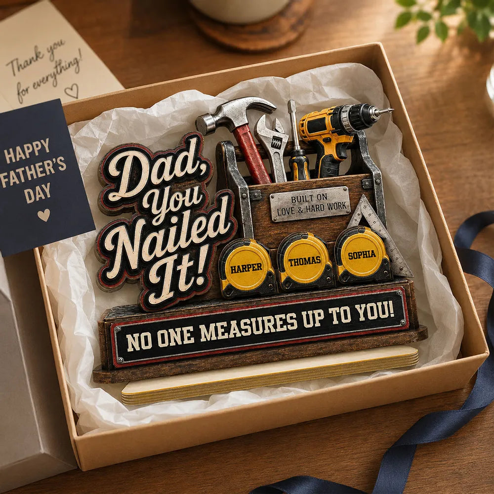 Personalized 2-Layer Wooden Plaque for Dad, Toolbox Design Dad You Nailed It Unique Gift