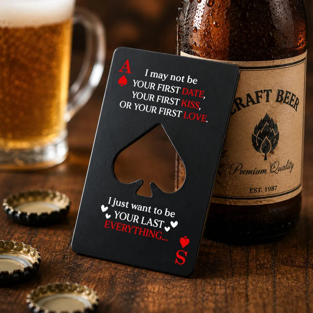 Personalized Ace of Spades Opener with Love Quote, Creative Gift for Couples at Beer Night