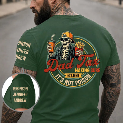Personalized Dual Print Classic Tee, Dad Tax Skeleton Food Tester, Unique Gift for Dad
