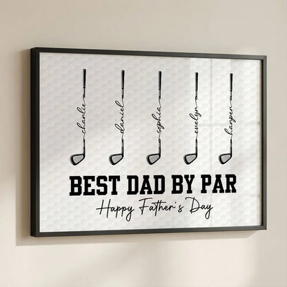 Personalized Golf Club Poster, Best Dad By Par Father's Day Wall Art, Unique Gift for Dad