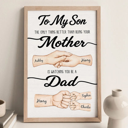 To My Son Poster, Custom Mother to Son Keepsake with Family Hands, Heartfelt Gift for a New Dad