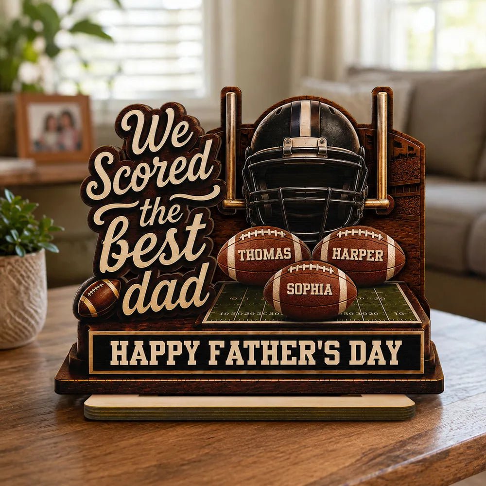 2-Layer Wooden Plaque, We Scored the Best Dad American Football Scene, Unique Creative Gift for Dad