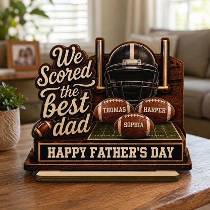 2-Layer Wooden Plaque, We Scored the Best Dad American Football Scene, Unique Creative Gift for Dad