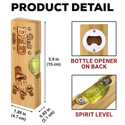 Personalized Wooden Spirit Level Bottle Opener, Best Dad Ever Fist Bump, Unique Gift for Dad