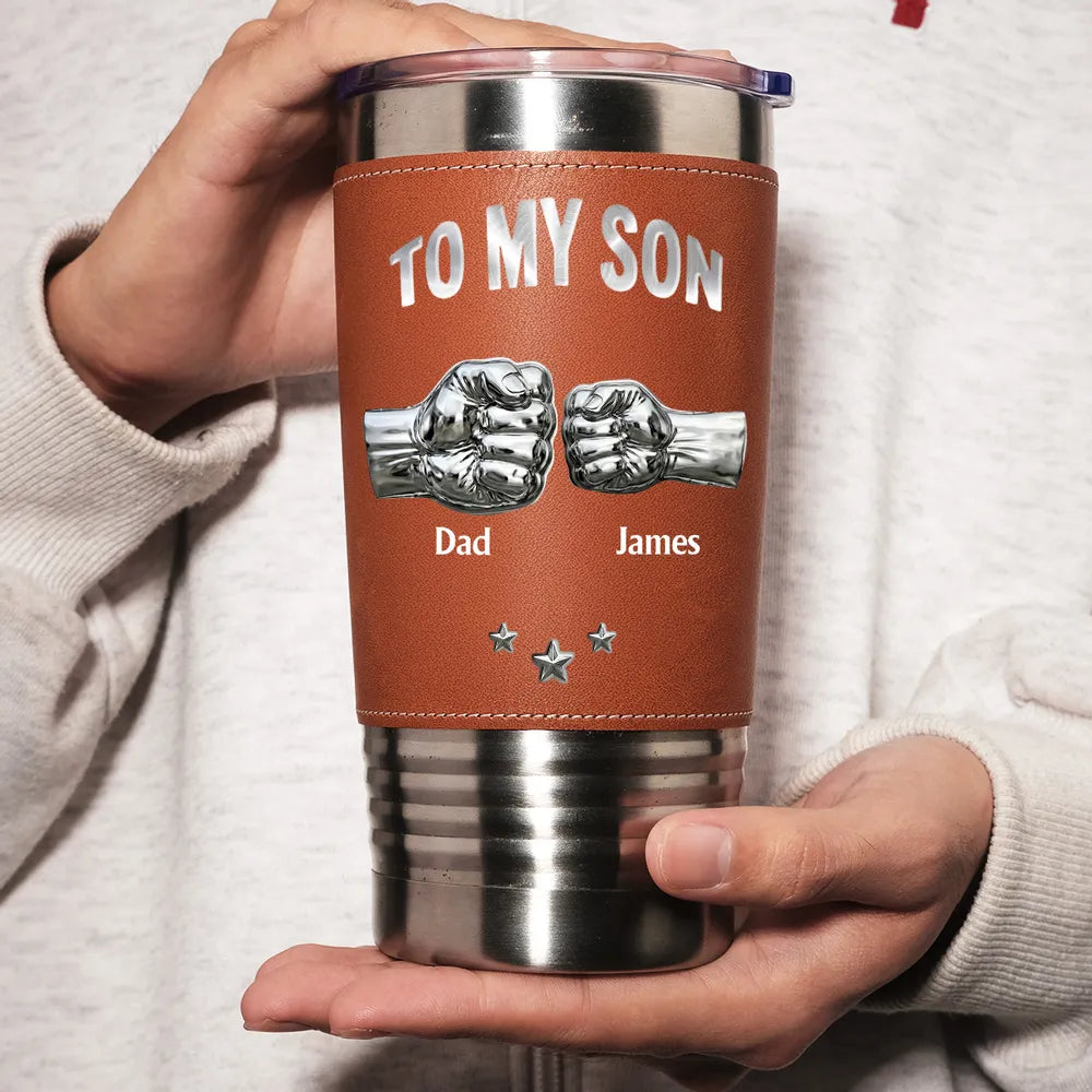 Leather Wrapped Tumbler for Son, Custom I Believe In You Quote, Creative Gift with Dad's Love