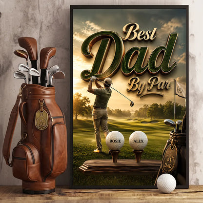 Personalized Golf Poster with Best Dad By Par, Golfer at Sunset Course, Unique Gift for Dad