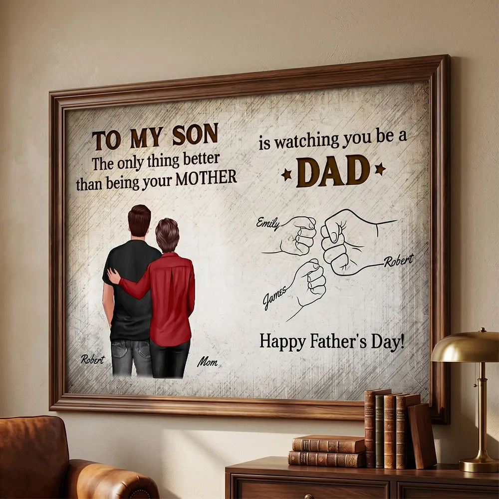 Custom Poster Watching You Be a Dad, Vintage Fist Bump Family Wall Art, Creative Gift for Son
