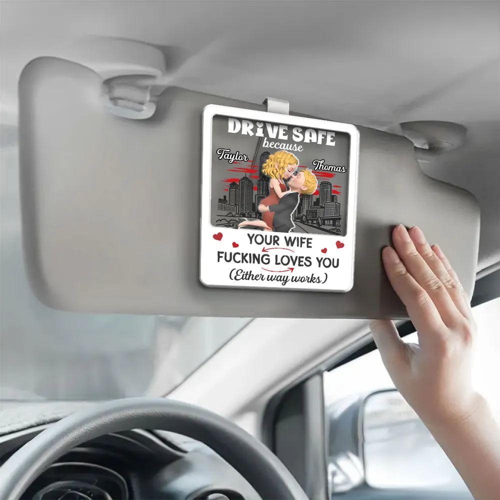 Personalized Acrylic Car Visor Clip, Drive Safe Hugging Couple, Unique Gift for Husband's Daily Drives
