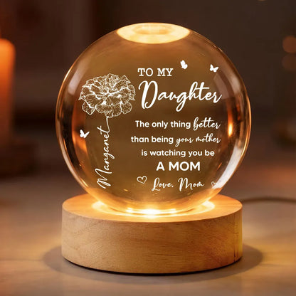 To My Daughter Globe Lamp with Floral & Butterflies, Warm Glow Night Light, Unique Gift from Mom