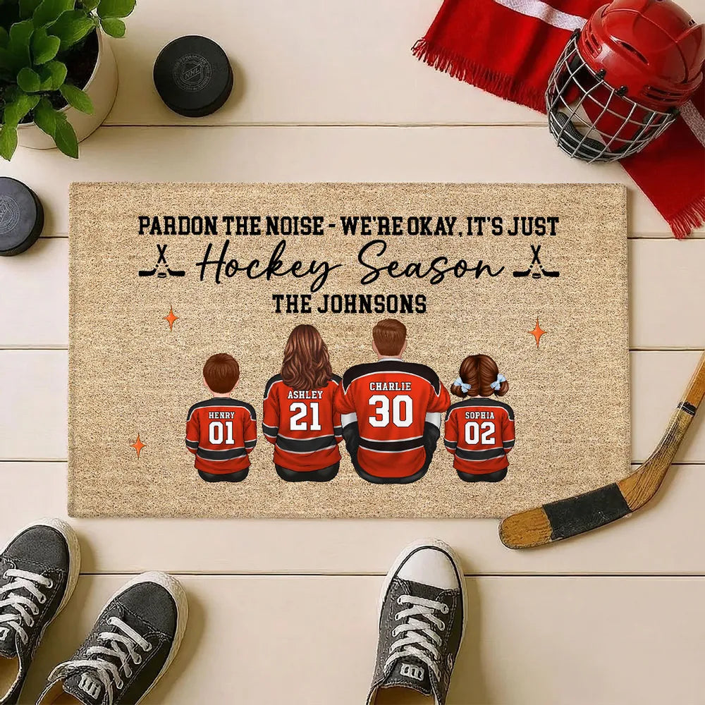 Pardon The Noise It's Just Hockey Season Personalized Standard Doormat, Cozy Home Decor And Housewarming Gift
