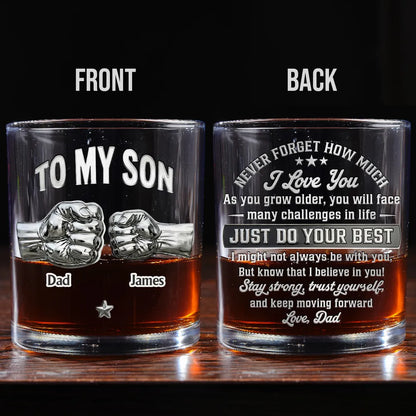 To My Son Personalized Whiskey Glass - Encouraging Message From Dad, Classy Bar Display, Meaningful Unique Gift