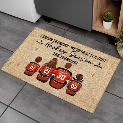 Pardon The Noise It's Just Hockey Season Personalized Standard Doormat, Cozy Home Decor And Housewarming Gift