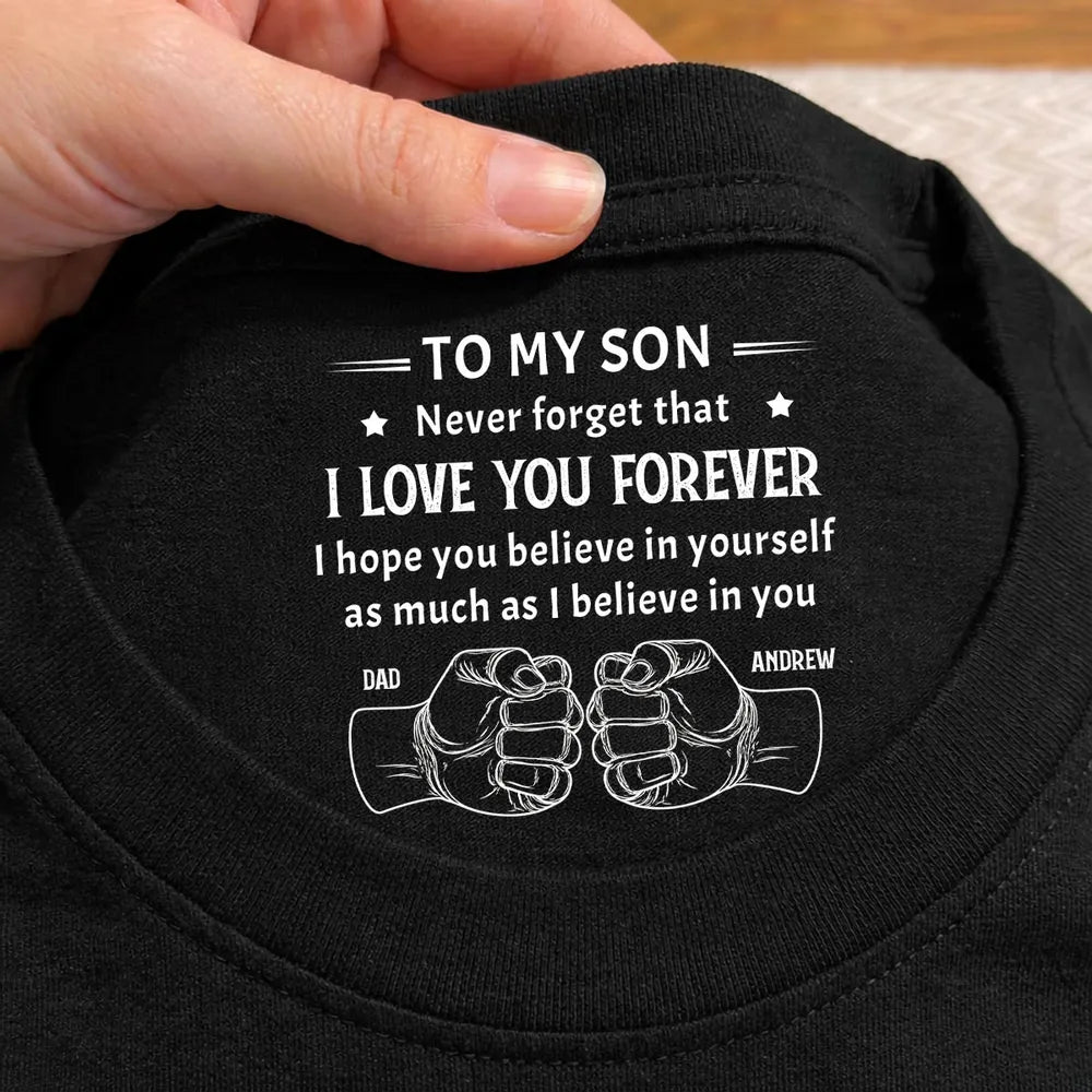 Classic Tee With Love You Forever Neck Print, Custom Encouragement Gift For Son From Dad