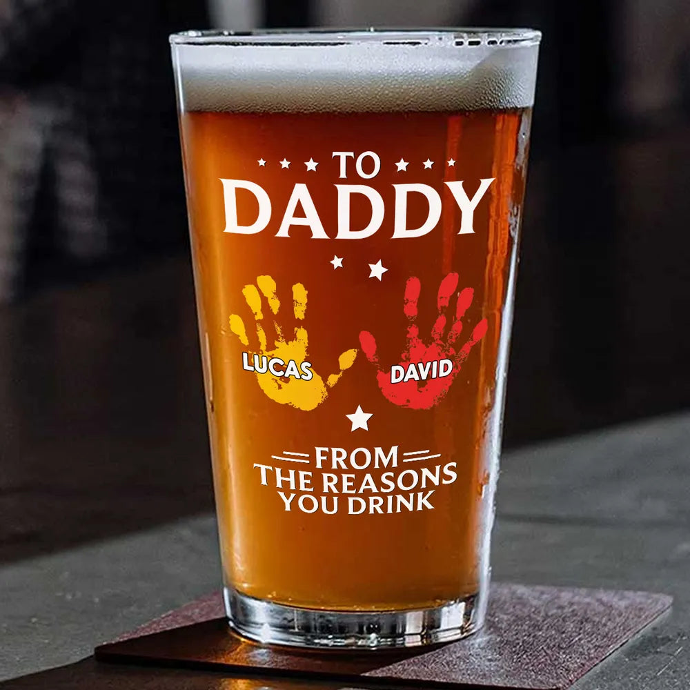 Beer Glass Personalized for Papa, From The Reasons You Drink Quote Style, Classy Custom Gift Idea for Father's Day
