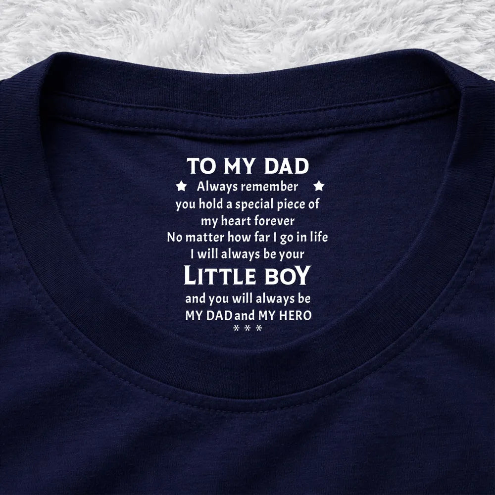 To My Dad Little Boy Message Classic Tee - Personalized Keepsake Gift For Dad That Hits Him Right in the heart