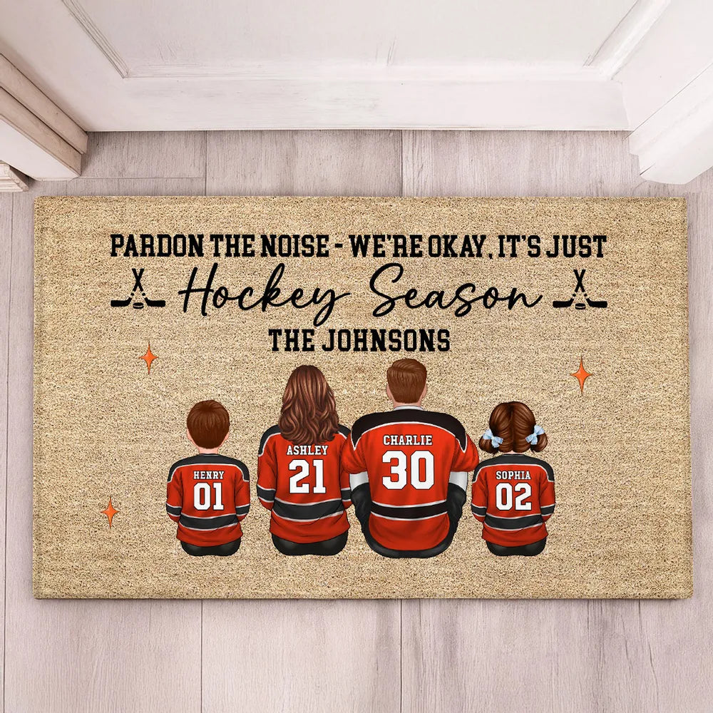 Pardon The Noise It's Just Hockey Season Personalized Standard Doormat, Cozy Home Decor And Housewarming Gift