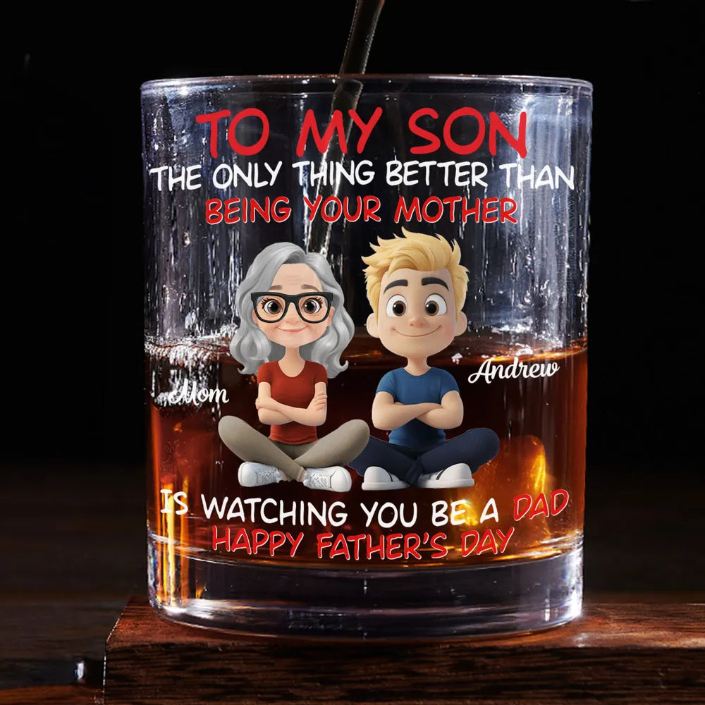 Watching My Son Be a Dad Whiskey Glass, Personalized Unique Gift from Mom with Cute Cartoon Art