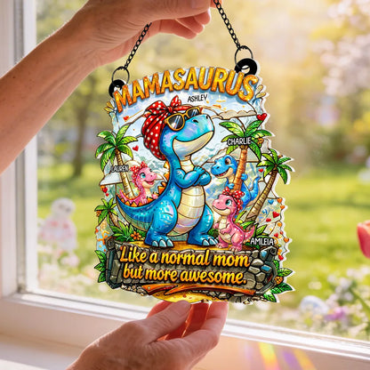 Personalized Mamasaurus Acrylic Suncatcher Ornament for Window Decor, Bright Sunlight Reflection, Unique Gift for Mom
