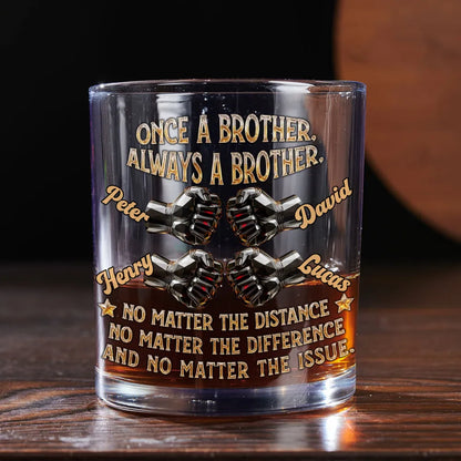 Once A Brother Always A Brother Whiskey Glass, Personalized Long-Distance Brother Gift with Fist Bump Design