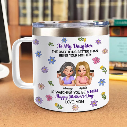 Personalized Mother's Day Stainless Steel Coffee Mug with Floral Mom Daughter Quote, Unique Gift for Daughter