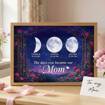 The Days You Became Our Mom Personalized Poster, Moon Phase Night Sky Roses Window Scene, Creative Gift for Mom