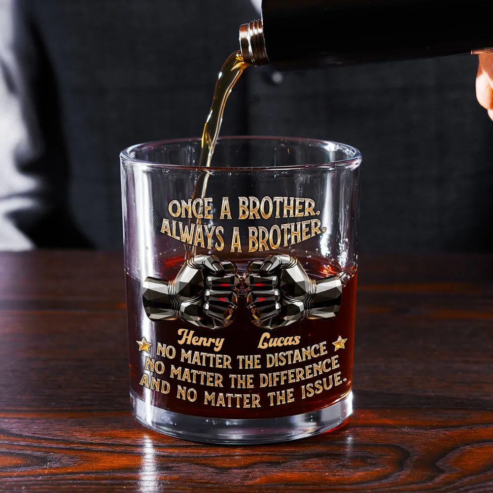 Once A Brother Always A Brother Whiskey Glass, Personalized Long-Distance Brother Gift with Fist Bump Design
