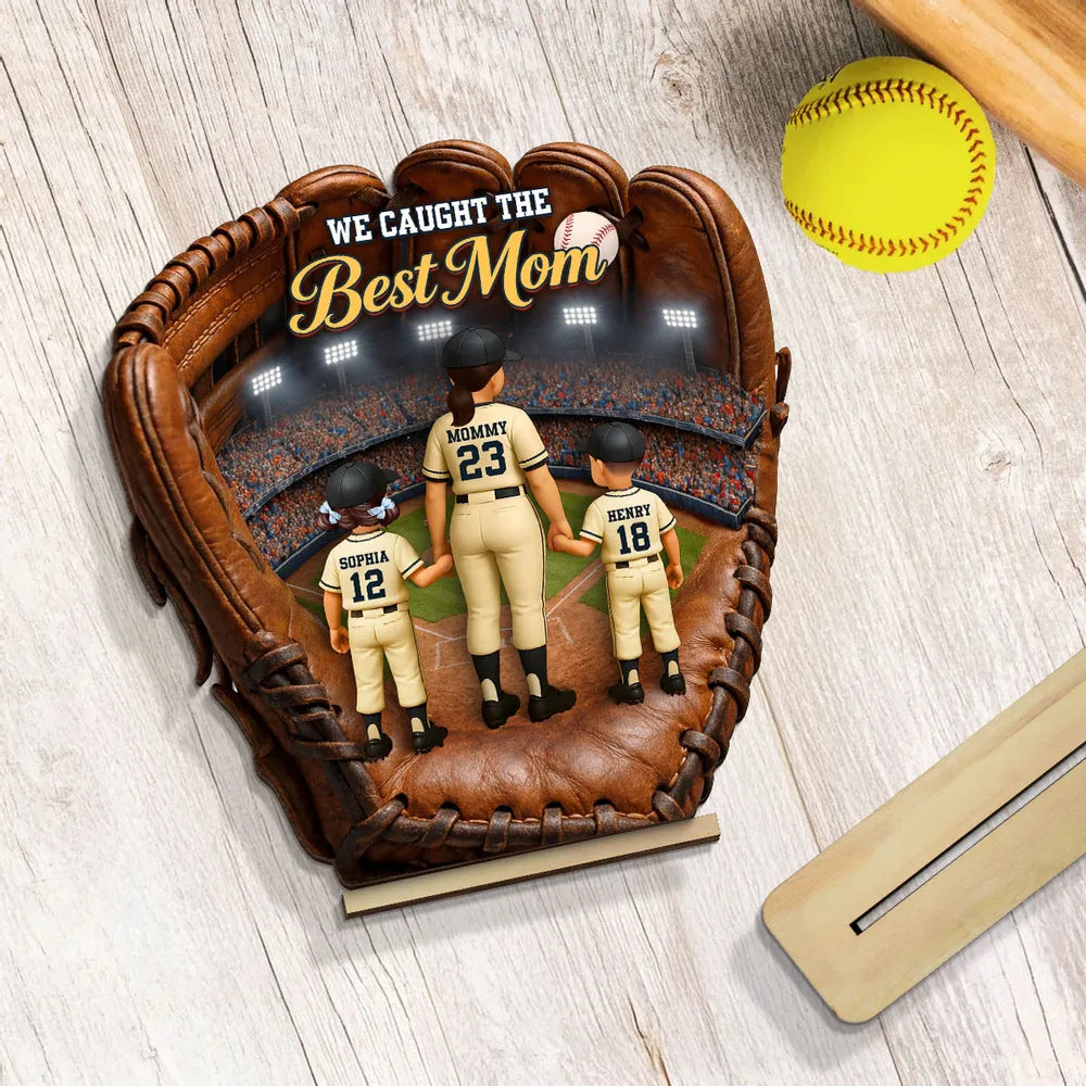 We Caught The Best Mom Personalized 2-Layer Wooden Plaque Warm Baseball Stadium Moment Heartfelt Gift for Mom