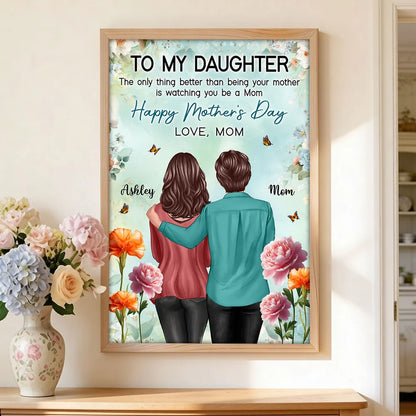 Personalized Mother's Day Poster, Mom and Daughter Hugging Back View Floral Wall Art, Unique Gift for Daughter from Mom