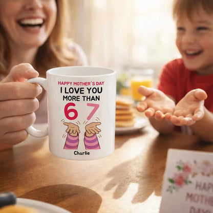 Happy Mother's Day White Ceramic Mug, Personalized 67 Trend Saying Design, Sweet Unique Gift for Mom From Kids