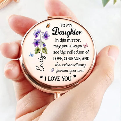 To My Daughter Floral Metal Compact Mirror, Sweet Love Courage Message, Unique Gift for Her