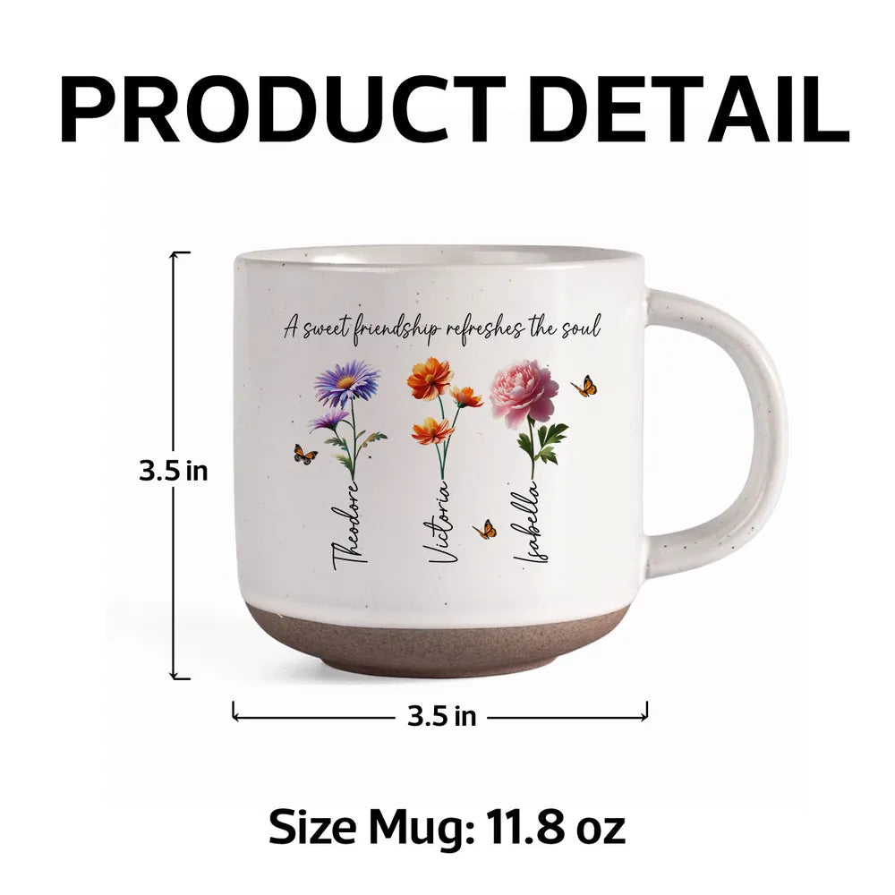 Personalized Pottery Mug with Birth Flowers and Sweet Friendship Quote, Unique Best Friend Gift for Coffee and Tea