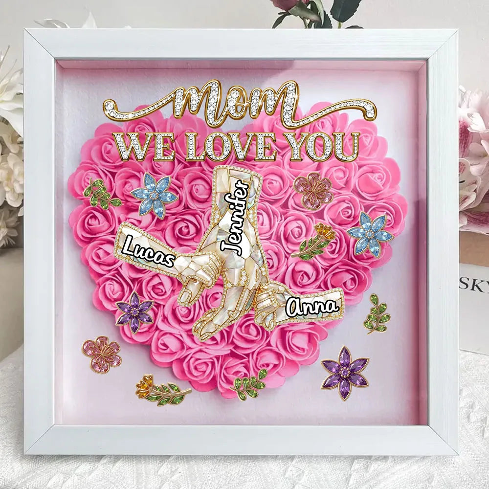 Personalized Flower Frame for Mom, Mama We Love You Heart Rose Shadow Box, Unique Custom Gift from Kids