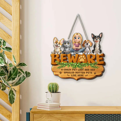 Beware Pet Lady Wooden Sign, Custom Cat & Dog Home Decor, Unique Creative Gift for Dog & Cat Lover