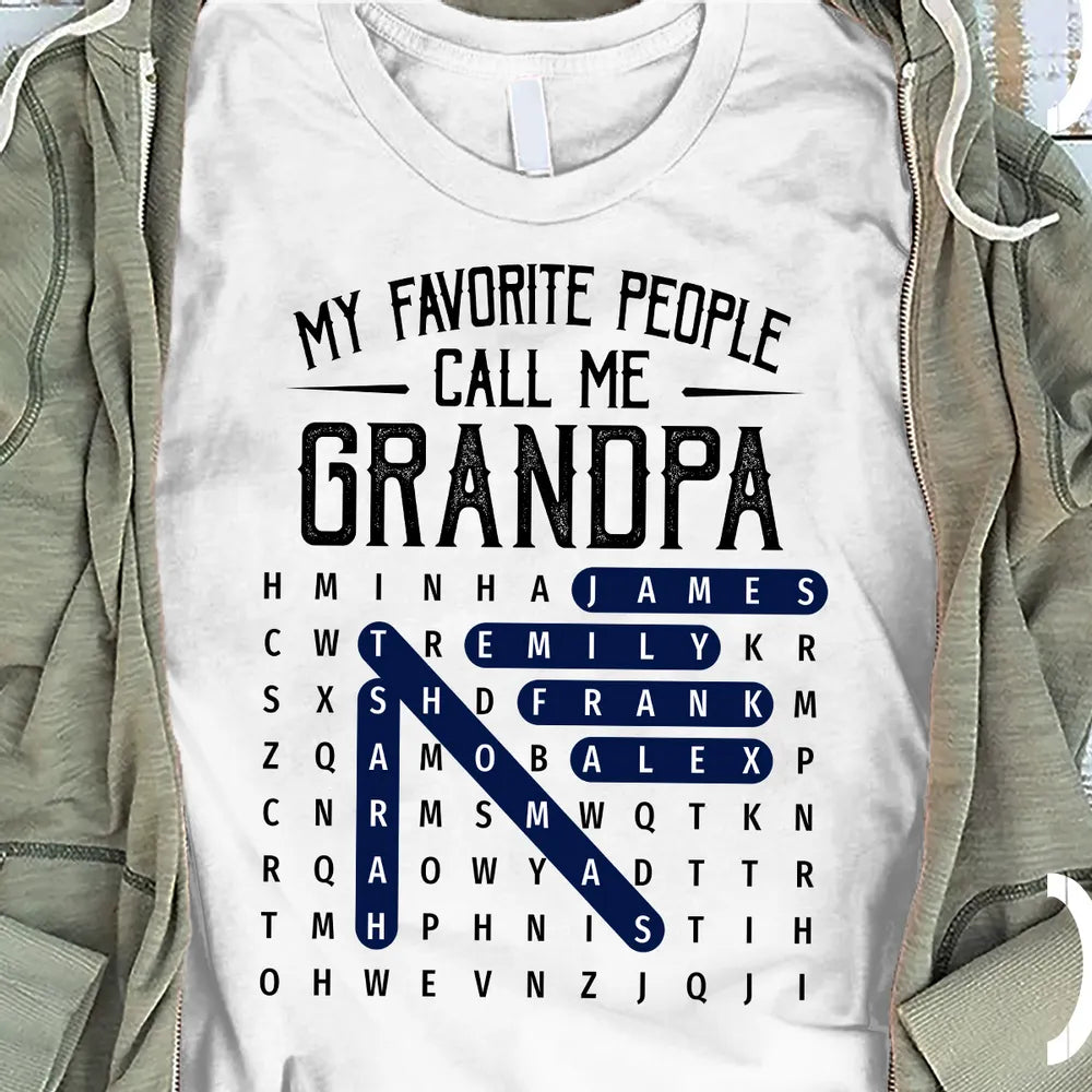 My Favorite People Call Me Grandpa Classic Tee, Personalized Word Search, Creative Gift for Grandpa