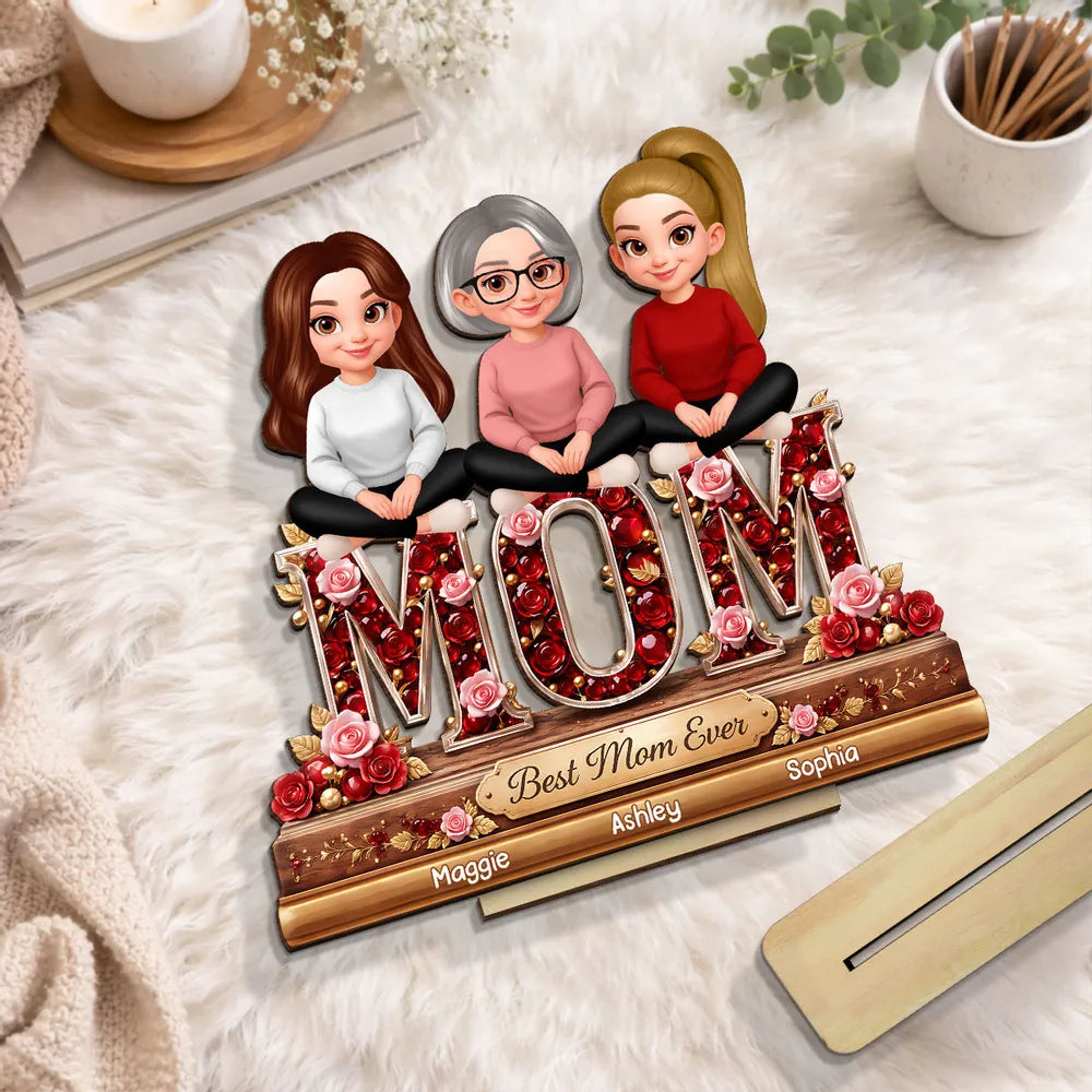Personalized 2-Layer Wooden Plaque Mom with Daughters Sitting on MOM Roses Best Mom Ever Unique Gift for Mom or Grandma