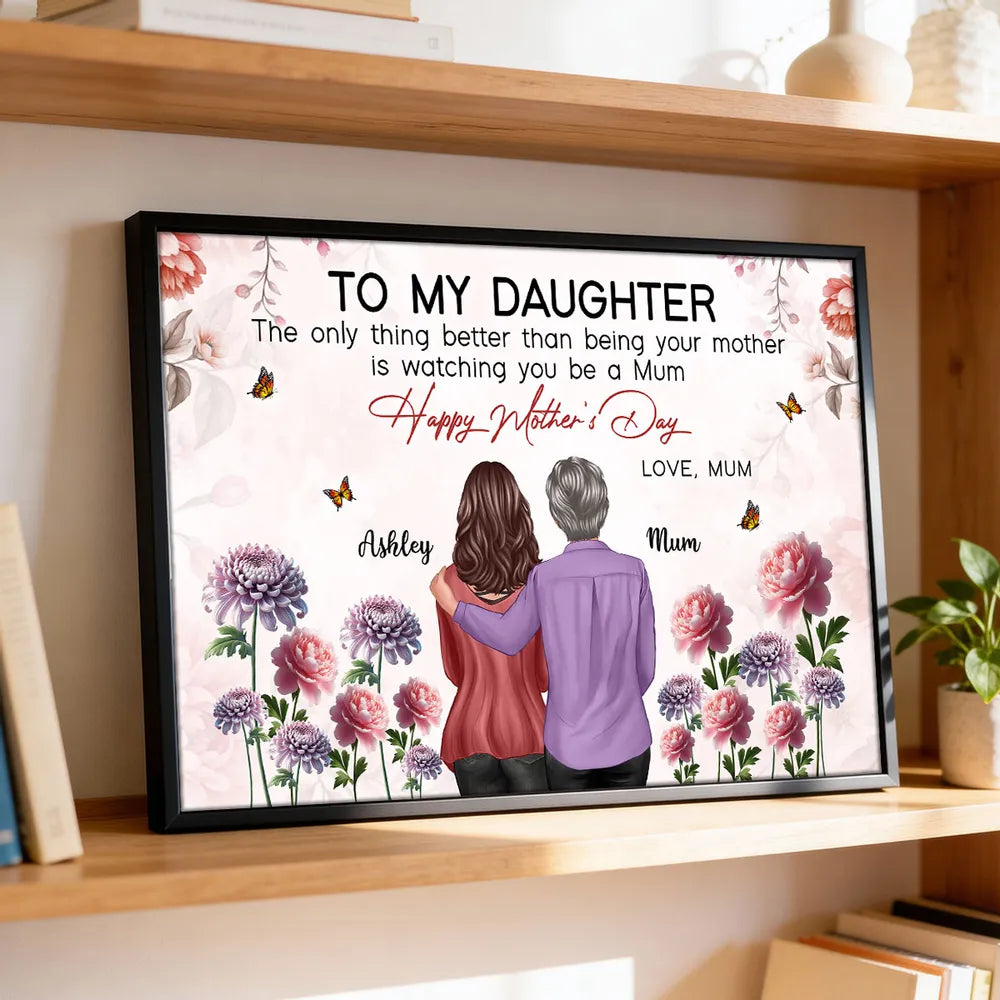 Personalized Mother to Daughter Floral Poster Happy Mother's Day Quote, Heartwarming Unique Gift for Mom