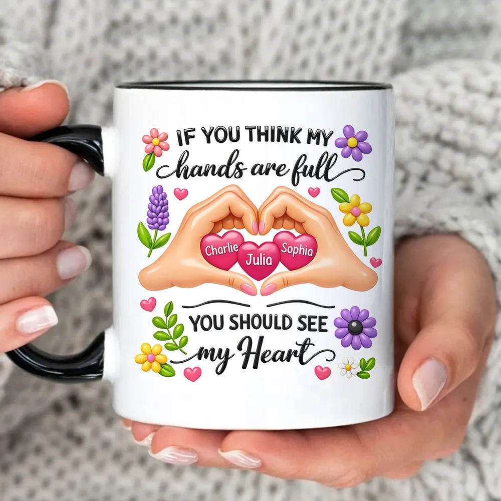 Personalized Ceramic Mug Heart Hands Quote Floral Design, Unique Gift for Mom, Sweet Daily Coffee Reminder