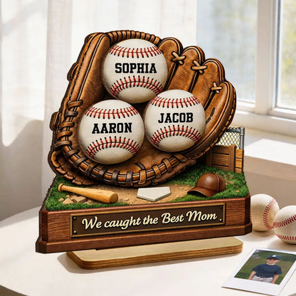 Personalized 2-Layer Wooden Plaque Baseball Glove Design for Mom, We Caught the Best Mom, Unique Gift for Baseball Families
