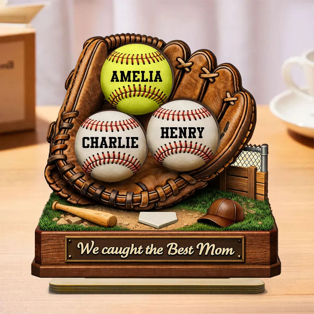 Personalized 2-Layer Wooden Plaque Baseball Glove Design for Mom, We Caught the Best Mom, Unique Gift for Baseball Families
